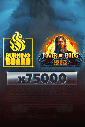 Power of Gods™: Hades Burning Board™