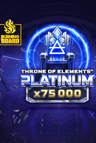 Throne of Elements: Platinum Burning Board